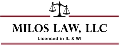 Milos Law, LLC — Licensed in IL & WI